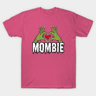 Mombie Love T-Shirt